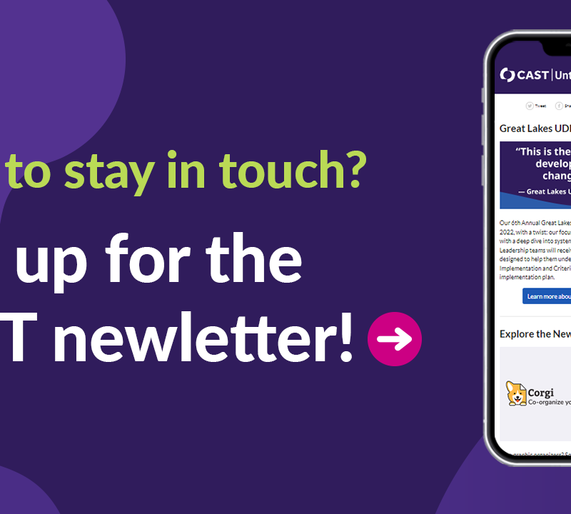 Subscribe to the CAST newsletter!